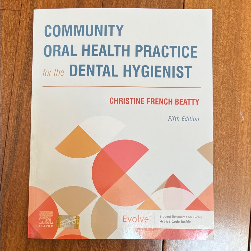 Community Oral Health Practice for the Dental Hygienist - Fifth Edition